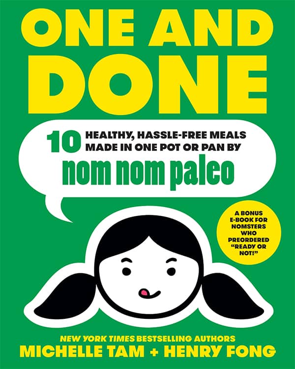One and Done by Michelle Tam & Henry Fong http://nomnompaleo.com