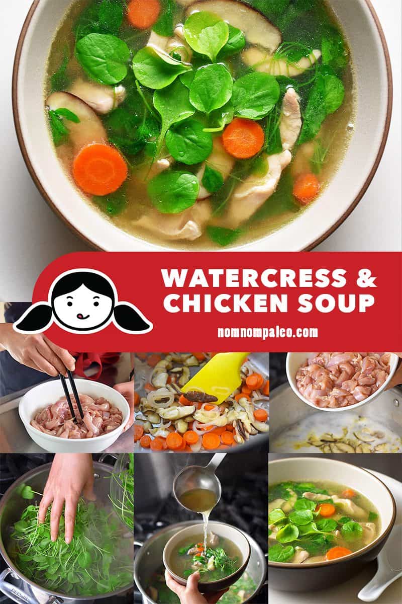 A collage of the steps needed to make Nom Nom Paleo's Watercress & Chicken Soup