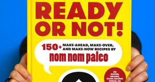 Ready or Not! by Michelle Tam & Henry Fong https://nomnompaleo.com