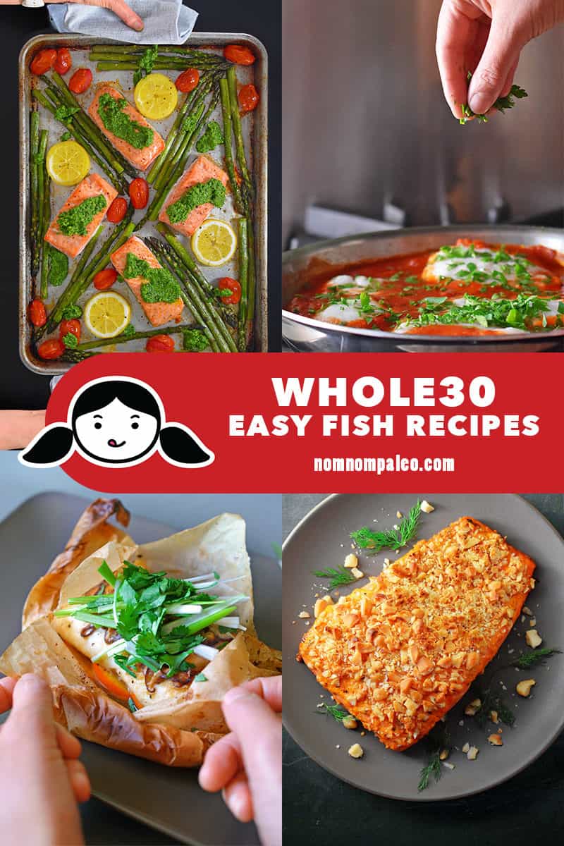 A collage of Nom Nom Paleo Whole30 Easy Fish recipes