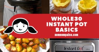 A collage of photos that show Whole30 Instant Pot Basics.