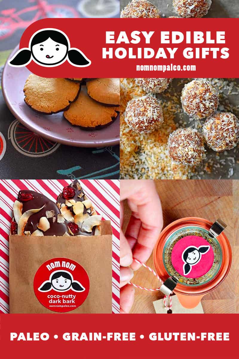 A grid of four Nom Nom paleo recipes that make great edible gifts: World's Easiest Cookies, Liar Balls, Coco Nutty Dark Bark, and a jar of Magic Mushroom Powder.