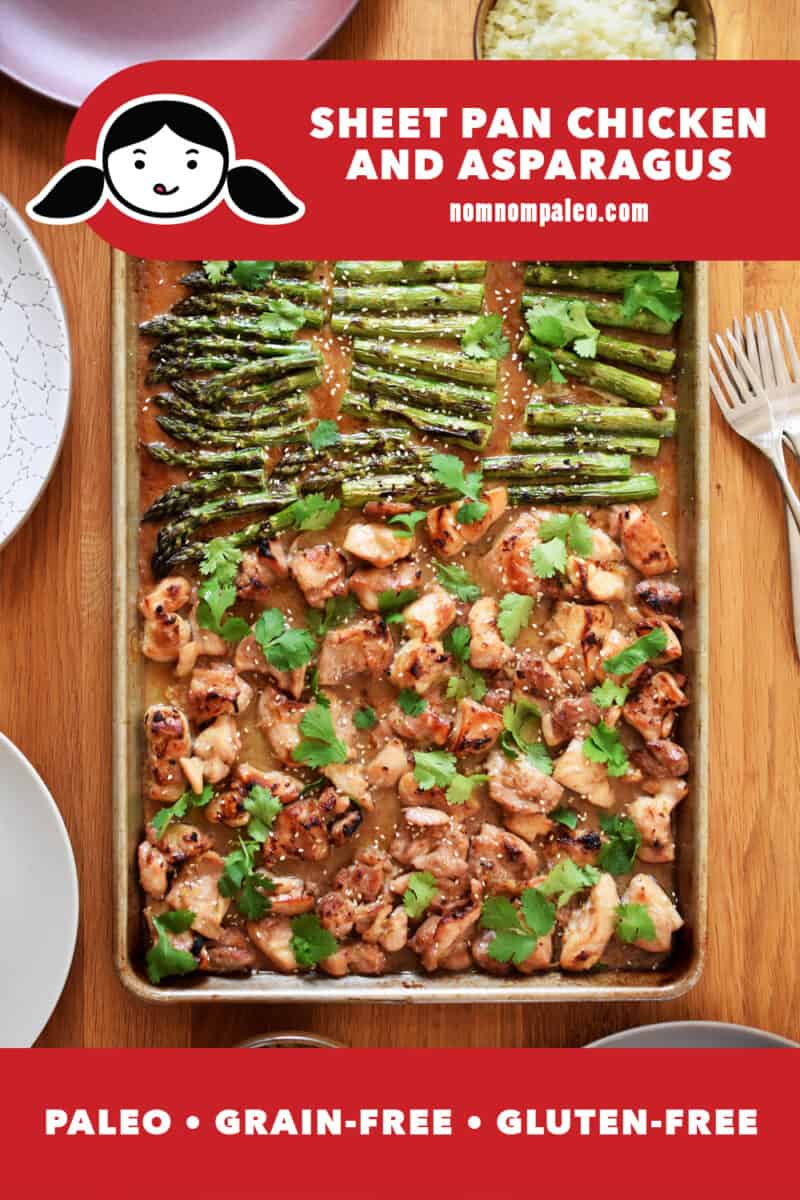 An overhead shot of a sheet pan chicken and asparagus dinner with fresh cilantro on top. There is a red banner at the bottom that reads paleo, gluten-free, grain-free.