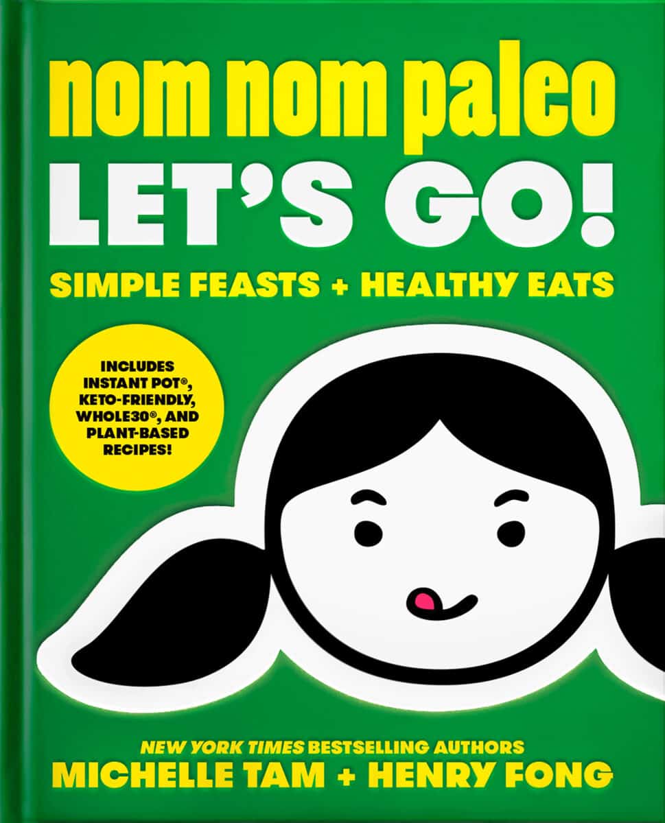 Book cover of Nom Nom Paleo: Let's Go cookbook, the third cookbook in the series.
