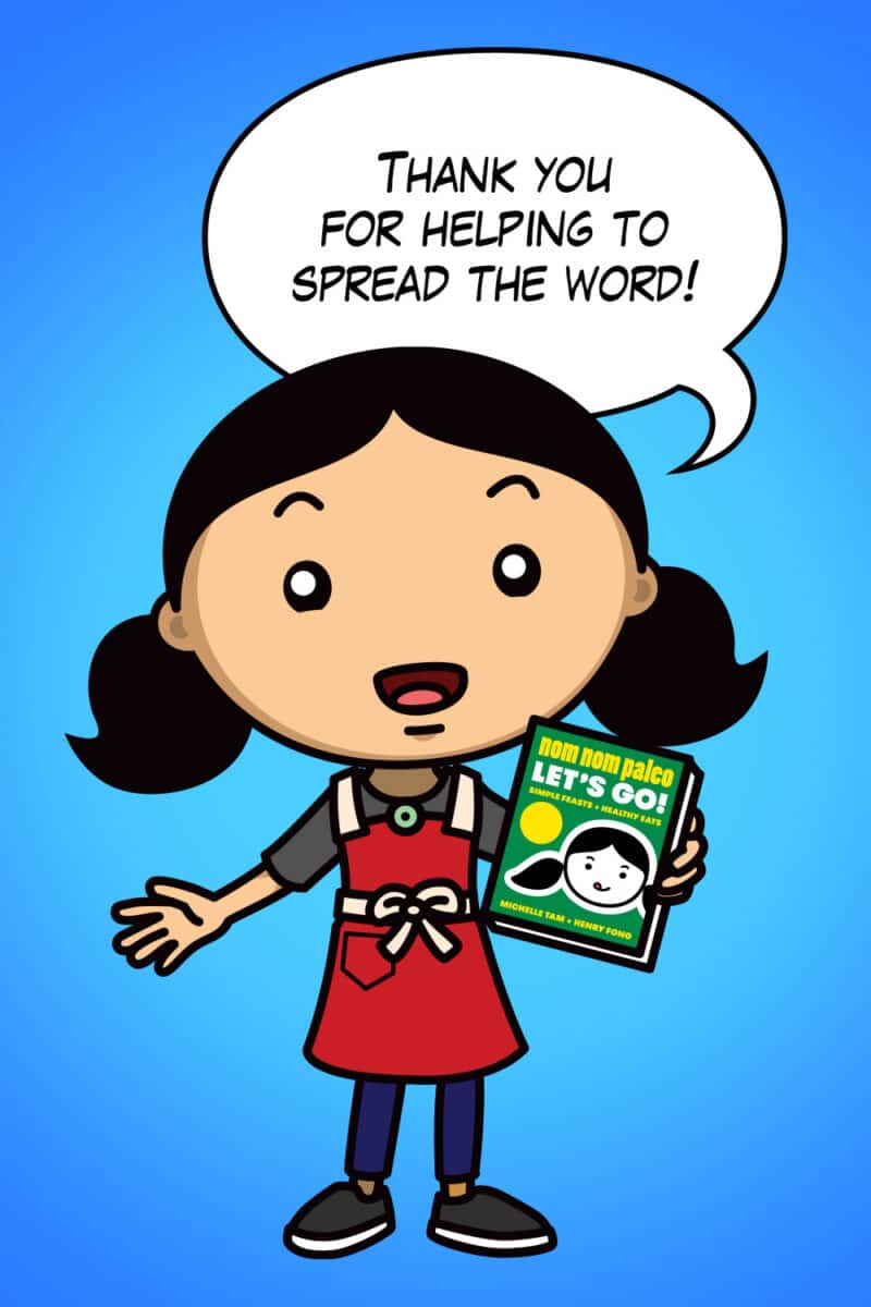Cartoon image of Michelle Tam holding a copy of Nom Nom Paleo: Let's Go cookbook and saying: "Thank you for helping to spread the word!"