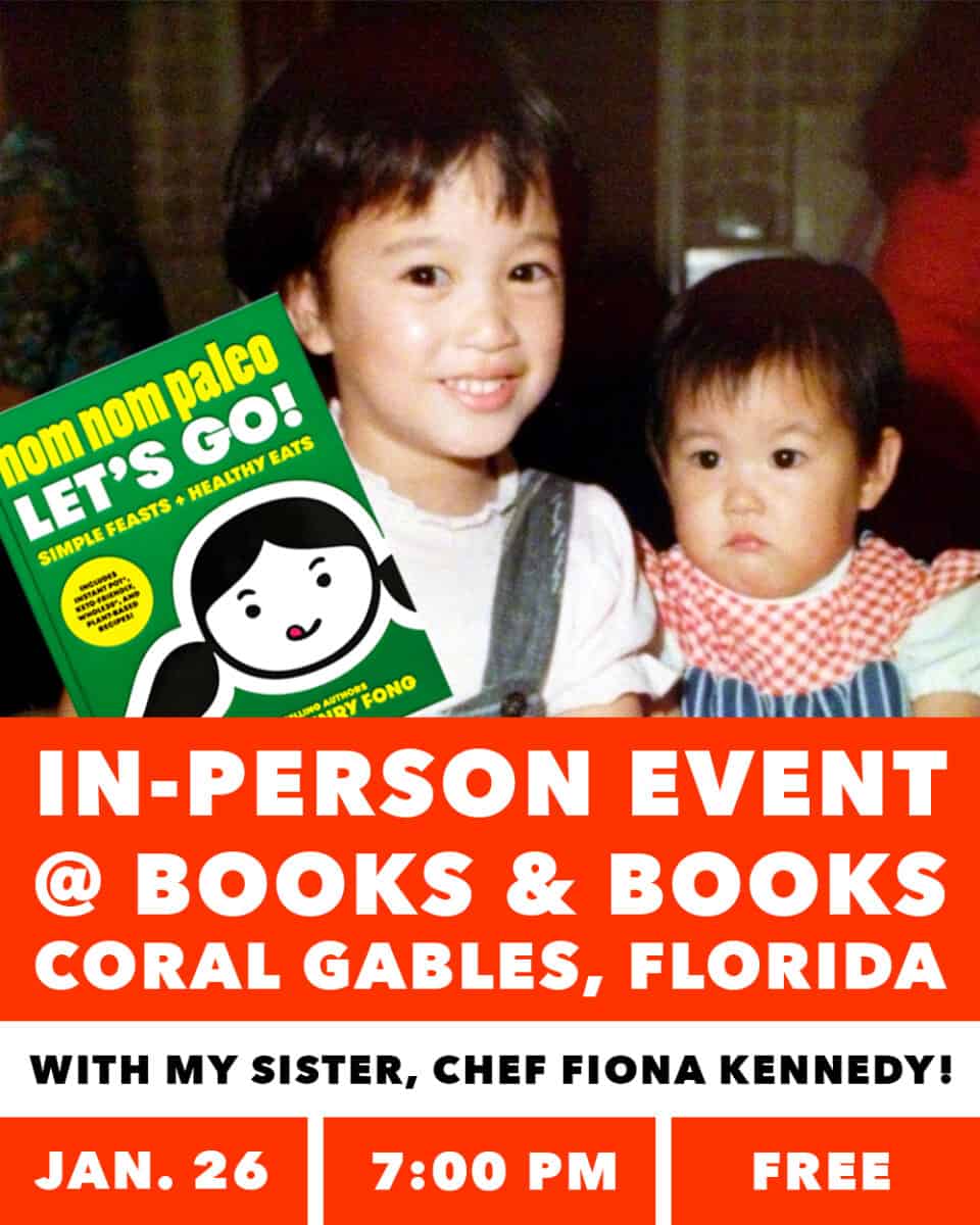 A poster for an in-person event for Nom Nom Paleo: Lets Go cookbook with a baby picture of two little Asian girls at Books & Books in Coral Gables, FL